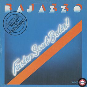 Bajazzo & Pascal Von Wroblewsky - Fasten Seat Belts