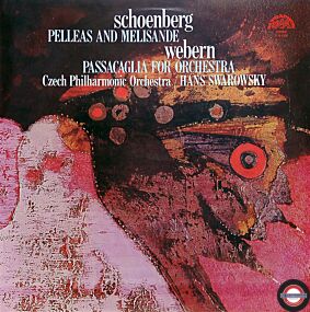 Schönberg/Webern: Pelleas und Melisande/Passacaglia