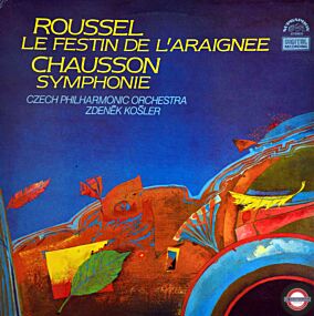 Chausson/Roussel: Sinfonie in b-moll/Sinfon. Fragmente