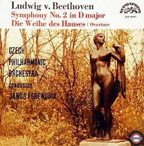 Beethoven: Sinfonie Nr.2 und Die Weihe des Hauses