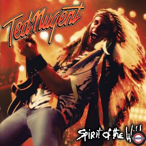 TED NUGENT - SPIRIT OF THE WILD