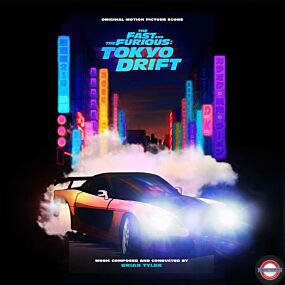 OST / Brian Tyler - The Fast & Furious: Tokyo Drift (Original Score)