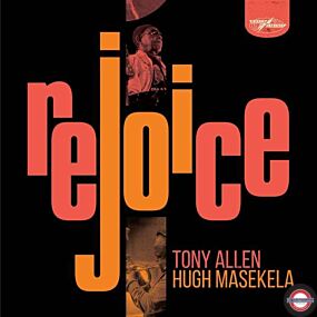 Tony Allen & Hugh Masekela: Rejoice (Special Edition)