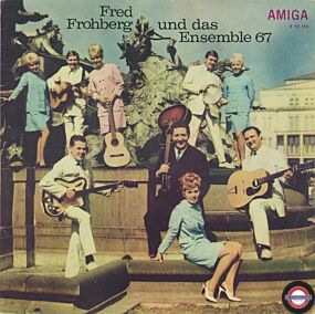 Fred Frohberg und das Ensemble 67