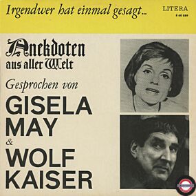 Gisela May & Wolf Kaiser - Irgendwer Hat Einmal Gesagt...- Anekdoten Aus Aller Welt