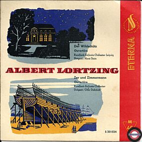 Albert Lortzing - Zar und Zimmermann - Der Wildschütz