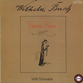 Wilhelm Busch - Willi Schwabe Liest Und Singt Wilhelm Bush