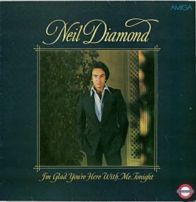 Neil Diamond - I'm Glad You´re Here with Me Tonight