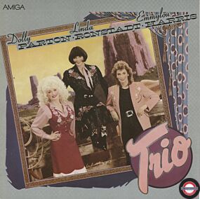Trio - Dolly Parton, Linda Ronstadt & Emmylou Harris