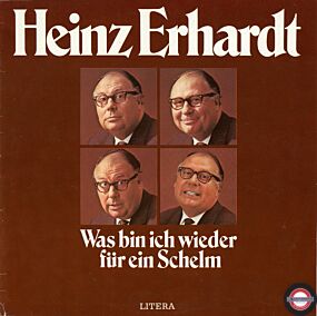 Heinz Erhardt - Was Bin Ich Wieder Für Ein Schelm