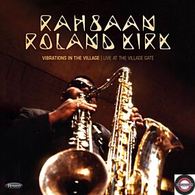 Rahsaan Roland Kirk: Vibrations In The Village: Live At The Village Gate auf 2 LPs