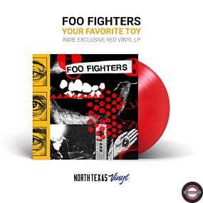 Foo Fighters: YOUR FAVORITE TOY (LTD. RED COLORED INDIE VINYL)
