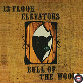 Bull Of The Woods  - 13th Floor Elevators