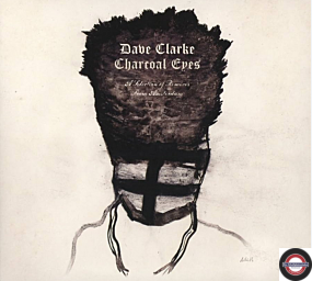 Dave Clarke - Charcoal Eyes (A Selection Of Remixes From Amsterdam)
