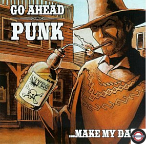 Go Ahead Punk…Make My Day