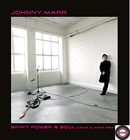 Johnny Marr -	"Spirit, Power & Soul (Vince Clarke Remix)  (RSD 2022) "