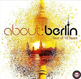 About: Berlin - Best Of 10 Years