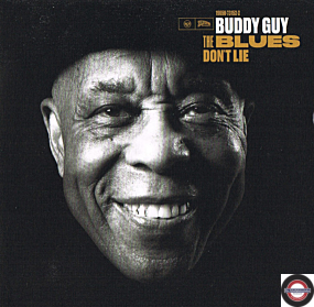 Buddy Guy - The Blues Don't Lie