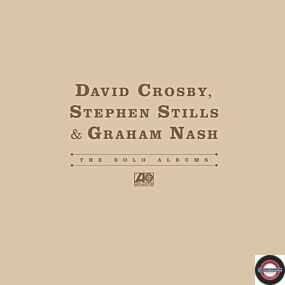 David Crosby, Stephen Stills & Graham Nash – The Solo Albums