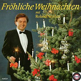 Föhliche Weihnachten mit Roland Neudert