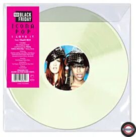 ICONA POP FEAT. CHARLI XCX	I LOVE IT (GLOW IN THE DARK VINYL)