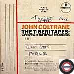 JOHN COLTRANE - The Tiberi Tapes: A Preview Of The Mythic Recordings