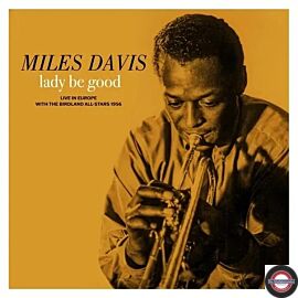 Miles Davis - Lady Be Good: Live in Europe with The Birdland All-Stars