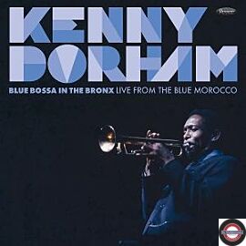Kenny Dorham - Live From The Blue Morocco