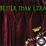 Better Than Ezra - Deluxe